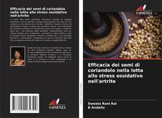 Borítókép a  Efficacia dei semi di coriandolo nella lotta allo stress ossidativo nell'artrite - hoz