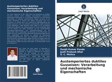 Buchcover von Austemperiertes duktiles Gusseisen: Verarbeitung und mechanische Eigenschaften