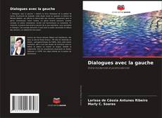 Bookcover of Dialogues avec la gauche