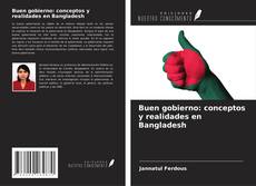 Borítókép a  Buen gobierno: conceptos y realidades en Bangladesh - hoz