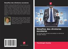 Borítókép a  Desafios dos diretores escolares - hoz
