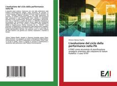 Couverture de L'evoluzione del ciclo della performance nella PA