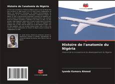 Histoire de l'anatomie du Nigéria kitap kapağı