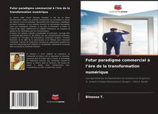 Futur paradigme commercial à l’ère de la transformation numérique kitap kapağı