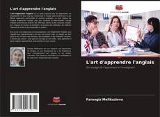 Bookcover of L'art d'apprendre l'anglais