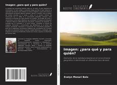 Capa do livro de Imagen: ¿para qué y para quién? 