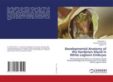 Bookcover of Developmental Anatomy of the Harderian Gland in White Leghorn Embryos