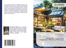 Bookcover of Energy Efficiency and Solar Integration in Residential Real Estate