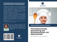 Capa do livro de Flammhemmende Ausrüstung von Küchentextilien mit Naturextrakt 