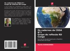 Borítókép a  Os cadernos da CRDA N°1 Grupo de reflexão RD Congo - hoz
