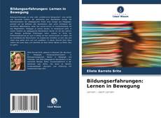 Bildungserfahrungen: Lernen in Bewegung kitap kapağı