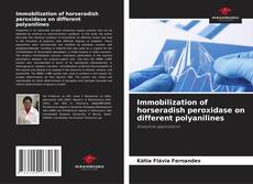 Buchcover von Immobilization of horseradish peroxidase on different polyanilines