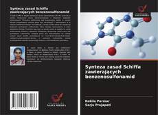 Couverture de Synteza zasad Schiffa zawierających benzenosulfonamid