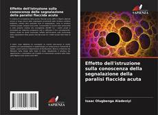 Buchcover von Effetto dell'istruzione sulla conoscenza della segnalazione della paralisi flaccida acuta