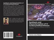 Buchcover von Synthesis and Characterization of O-Carboxymethylchitosan