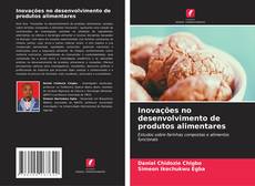 Inovações no desenvolvimento de produtos alimentares的封面