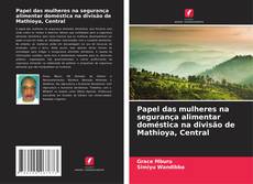 Bookcover of Papel das mulheres na segurança alimentar doméstica na divisão de Mathioya, Central