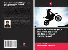 Prova de Conceito (POC) para uma bicicleta voadora com asa transformável的封面