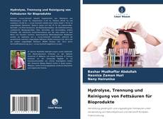 Capa do livro de Hydrolyse, Trennung und Reinigung von Fettsäuren für Bioprodukte 