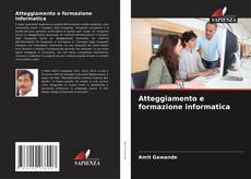 Обложка Atteggiamento e formazione informatica