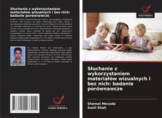 Słuchanie z wykorzystaniem materiałów wizualnych i bez nich: badanie porównawcze的封面