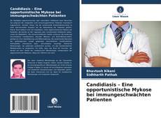 Copertina di Candidiasis – Eine opportunistische Mykose bei immungeschwächten Patienten