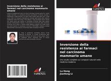 Copertina di Inversione della resistenza ai farmaci nel carcinoma mammario umano