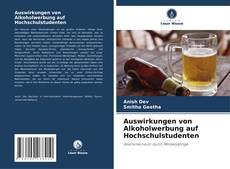 Auswirkungen von Alkoholwerbung auf Hochschulstudenten的封面