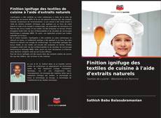 Finition ignifuge des textiles de cuisine à l'aide d'extraits naturels的封面
