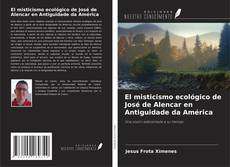 Buchcover von El misticismo ecológico de José de Alencar en Antiguidade da América