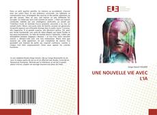 UNE NOUVELLE VIE AVEC L'IA的封面