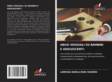 ABUSI SESSUALI SU BAMBINI E ADOLESCENTI: kitap kapağı