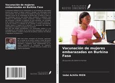 Portada del libro de Vacunación de mujeres embarazadas en Burkina Faso