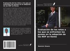 Bookcover of Evaluación de los retos a los que se enfrentan las pymes en la adopción de las NIIF en Kenia