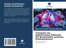 Обложка Transport von pädiatrischen Patienten mit Bronchiolitis zwischen Krankenhäusern