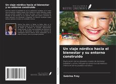 Un viaje nórdico hacia el bienestar y su entorno construido kitap kapağı