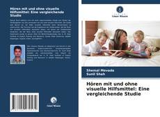 Copertina di Hören mit und ohne visuelle Hilfsmittel: Eine vergleichende Studie