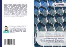 Bookcover of Advanced Composite Materials: Modeling, Analysis, and Applications