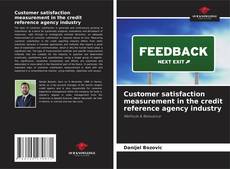 Borítókép a  Customer satisfaction measurement in the credit reference agency industry - hoz