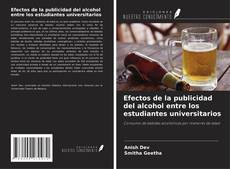 Copertina di Efectos de la publicidad del alcohol entre los estudiantes universitarios