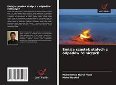 Borítókép a  Emisja cząstek stałych z odpadów rolniczych - hoz
