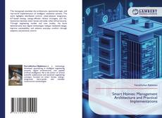 Bookcover of Smart Homes: Management Architecture and Practical Implementations