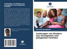 Capa do livro de Leistungen von Kindern aus monogamen und polygamen Familien 
