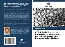 BPO-Möglichkeiten in Indien unter besonderer Berücksichtigung des Bundesstaates Gujarat kitap kapağı