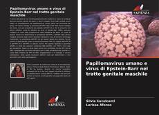 Papillomavirus umano e virus di Epstein-Barr nel tratto genitale maschile的封面