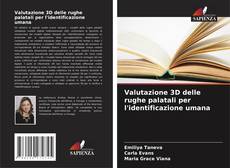 Bookcover of Valutazione 3D delle rughe palatali per l'identificazione umana