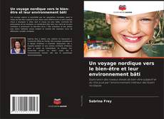Copertina di Un voyage nordique vers le bien-être et leur environnement bâti