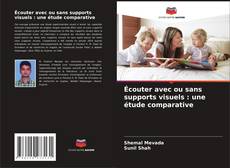 Copertina di Écouter avec ou sans supports visuels : une étude comparative
