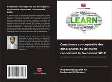 Bookcover of Conscience conceptuelle des enseignants du primaire concernant la taxonomie SOLO