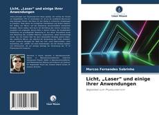 Licht, „Laser” und einige ihrer Anwendungen的封面